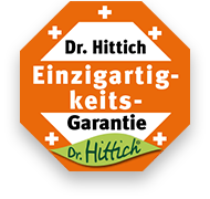 Dr. Hittich Qualitäts-Einzigartigkeits-Garantie